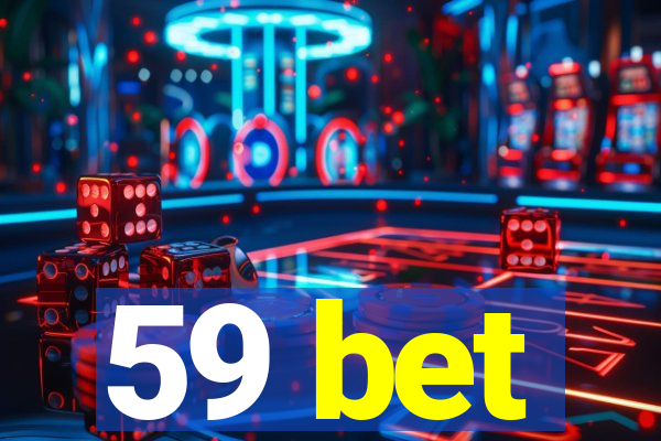 59 bet